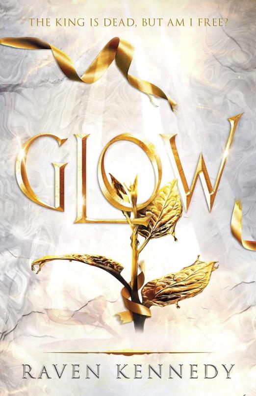 GLOW (THE PLATED PRISONER SERIES, BOOK 4)