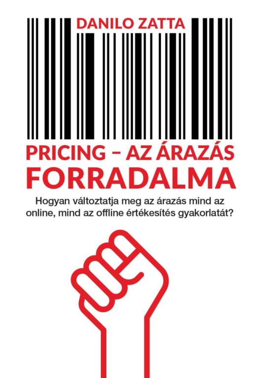 PRICING -AZ ÁRAZÁS FORRADALMA