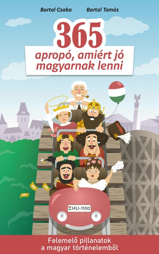 365 APROPÓ, AMIÉRT JÓ MAGYARNAK LENNI