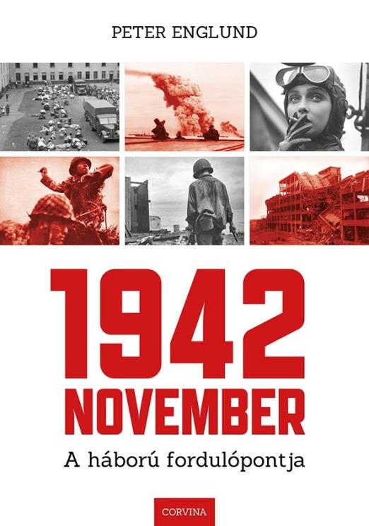 1942 NOVEMBER - A HÁBORÚ FORDULÓPONTJA