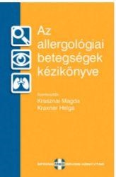 AZ ALLERGOLÓGIAI BETEGSÉGEK KÉZIKÖNYVE