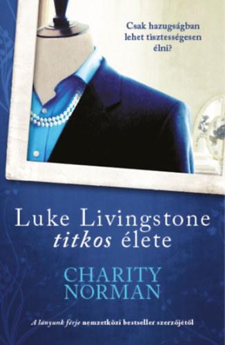 LUKE LIVINGSTONE TITKOS ÉLETE