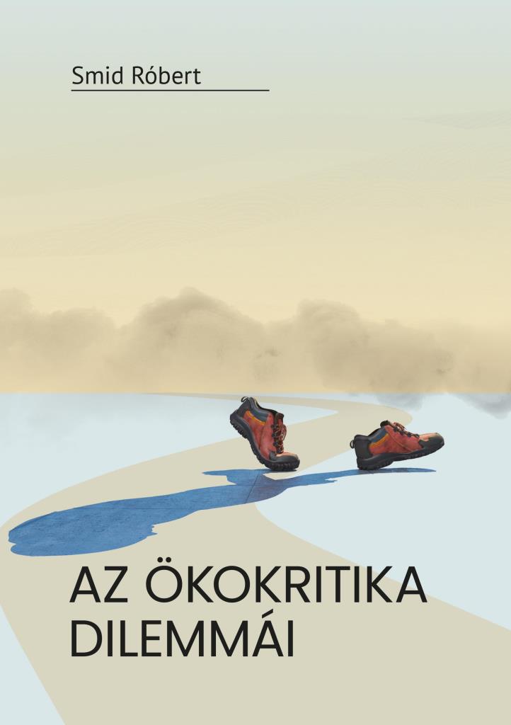 AZ ÖKOKRITIKA DILEMMÁI