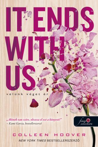IT ENDS WITH US - VELÜNK VÉGET ÉR - KÖTÖTT