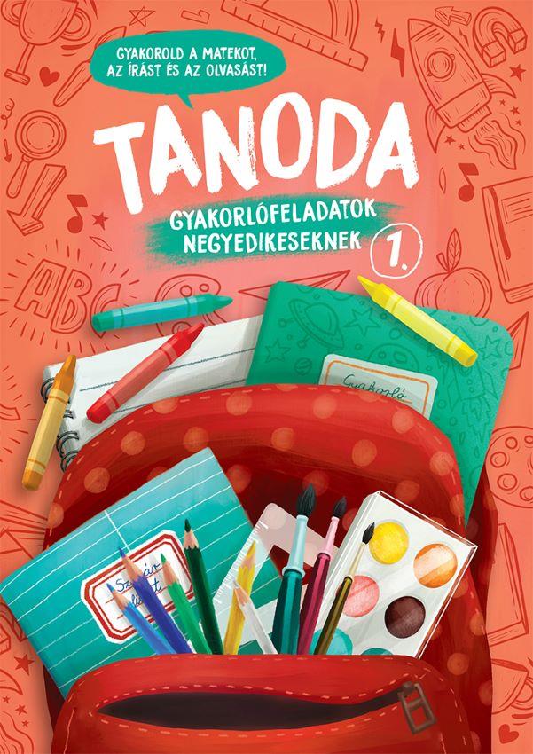 TANODA - GYAKORLÓFELADATOK NEGYEDIKESEKNEK 1.