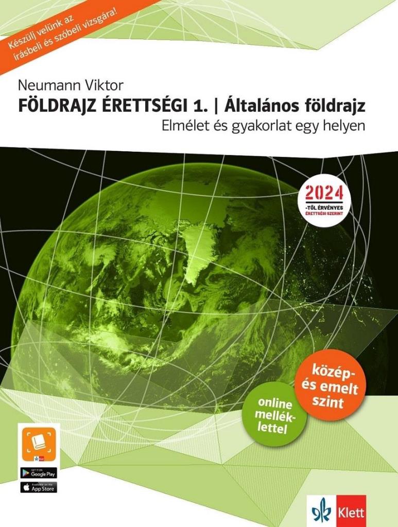 FÖLDRAJZ ÉRETTSÉGI 1. ÁLTALÁNOS FÖLDRAJZ (ÚJ, 2024-TŐL ÉRVÉNYES)