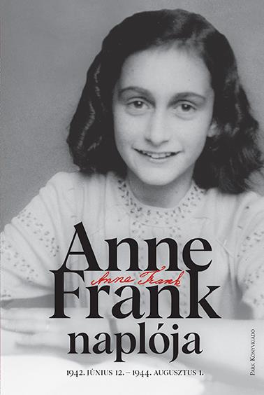 ANNE FRANK NAPLÓJA - KÖTÖTT (ÚJ, BŐVÍTETT KIADÁS!)