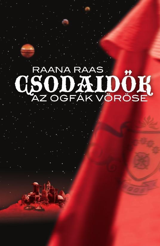 CSODAIDŐK 1. - AZ OGFÁK VÖRÖSE - ÚJ BORÍTÓ