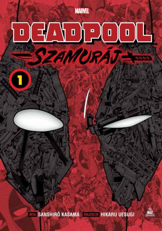 DEADPOOL SZAMURÁJ MANGA 1.