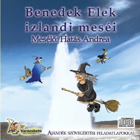 BENEDEK ELEK IZLANDI MESÉI - HANGOSKÖNYV -