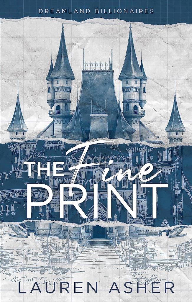 THE FINE PRINT (DREAMLAND BILLIONAIRES SERIES, BOOK 1)