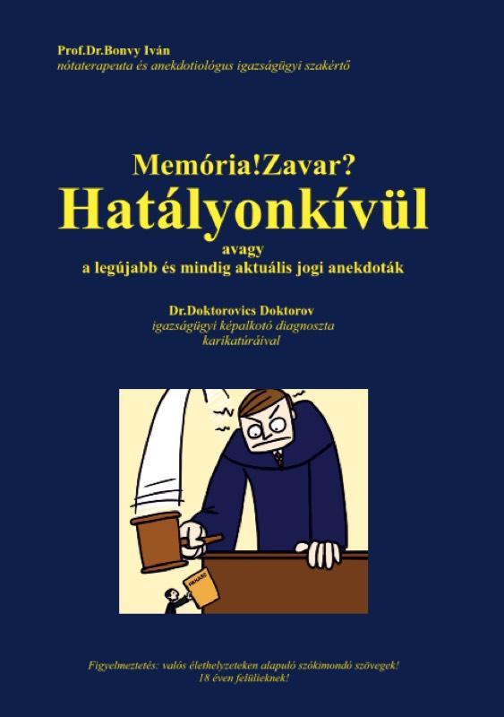 MEMÓRIA! ZAVAR? - HATÁLYONKÍVÜL