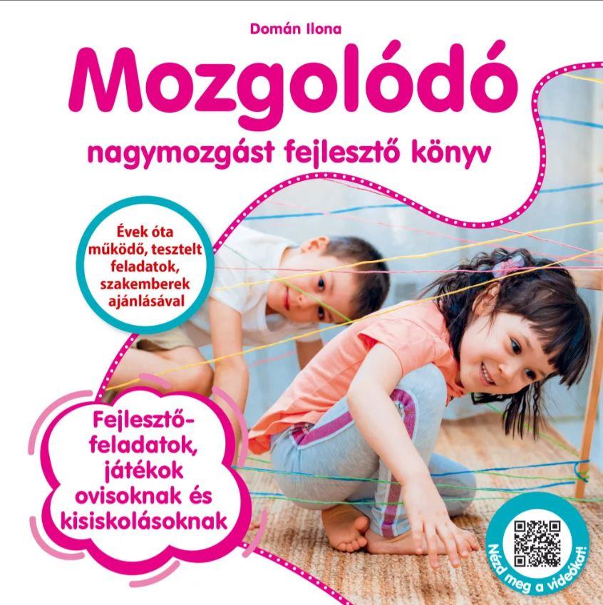 MOZGOLÓDÓ - NAGYMOZGÁST FEJLESZTŐ KÖNYV