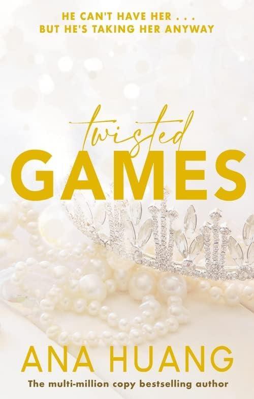 TWISTED GAMES (TWISTED SERIES, BOOK 2)