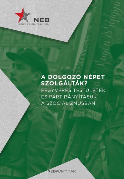 A DOLGOZÓ NÉPET SZOLGÁLTÁK?