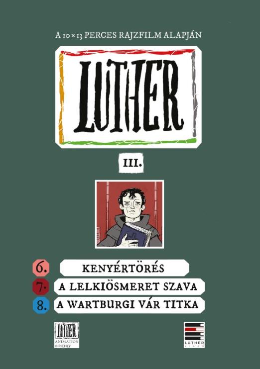 LUTHER-KÉPREGÉNY III.