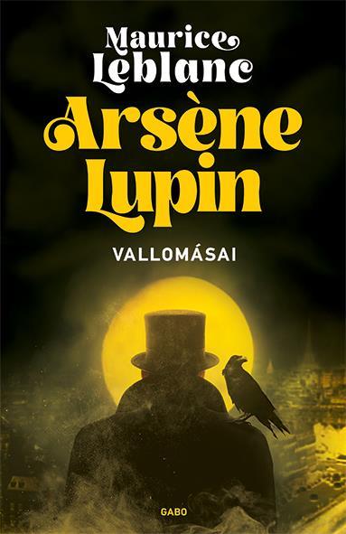 ARSENE LUPIN VALLOMÁSAI