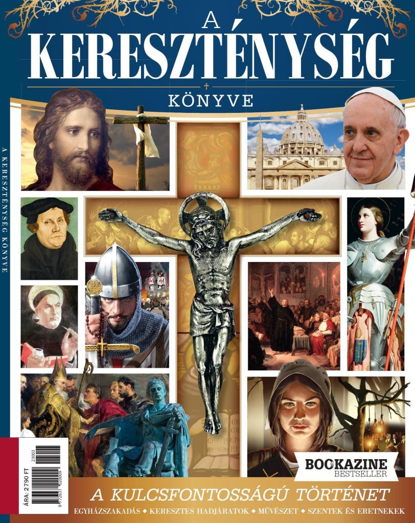 A KERESZTÉNYSÉG KÖNYVE - BOOKAZINE BESTSELLER 2023/3.