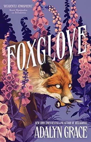 FOXGLOVE (BELLADONNA SERIES, BOOK 2)