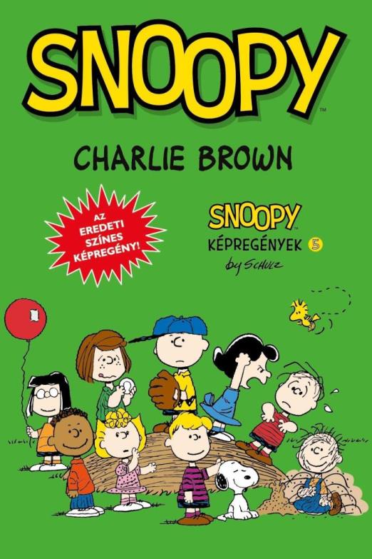 SNOOPY KÉPREGÉNYEK 5. - CHARLIE BROWN