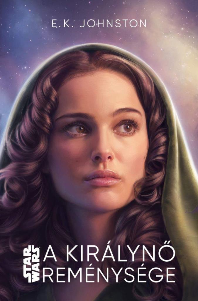 STAR WARS - A KIRÁLYNŐ REMÉNYSÉGE