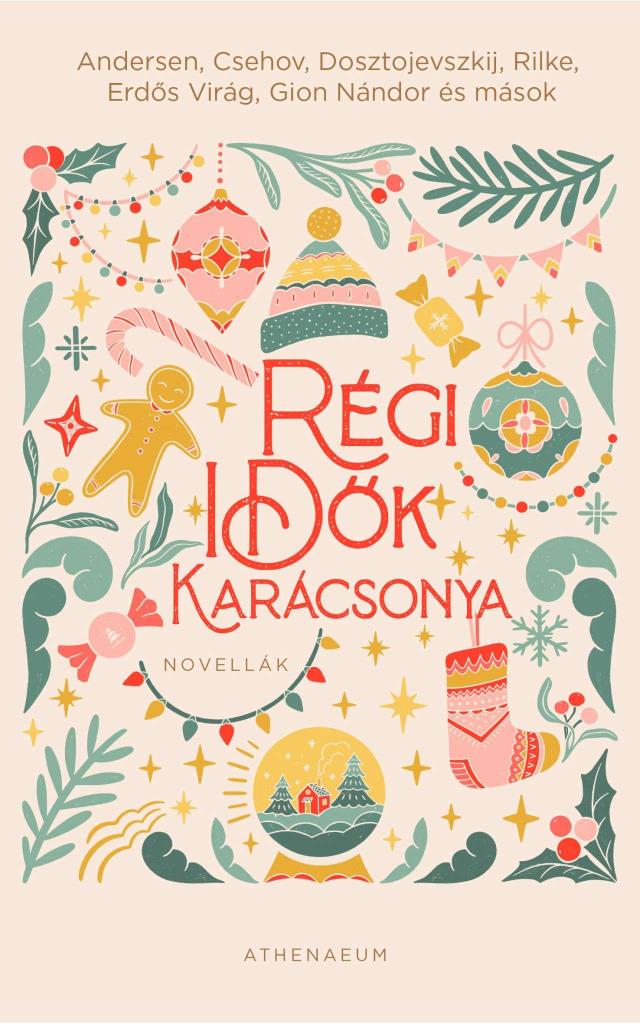 RÉGI IDŐK KARÁCSONYA - NOVELLÁK