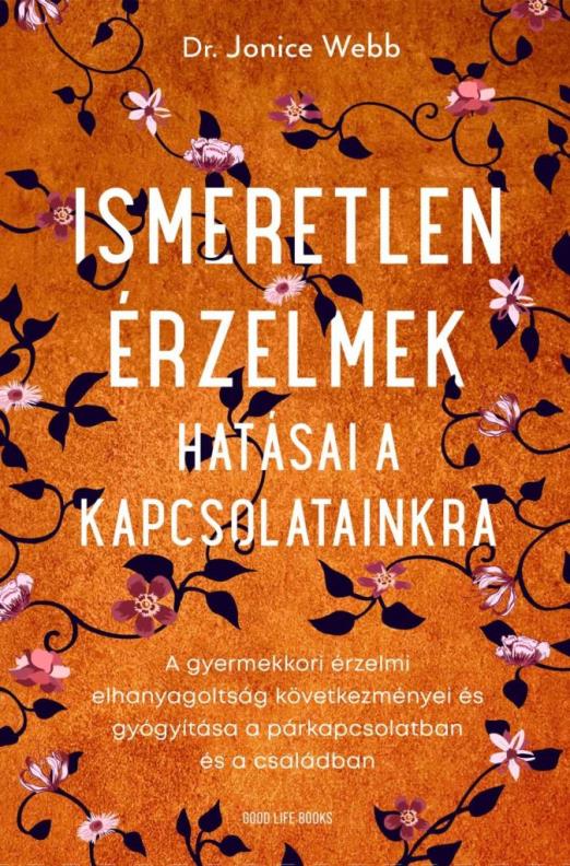 ISMERETLEN ÉRZELMEK HATÁSAI A KAPCSOLATAINKRA