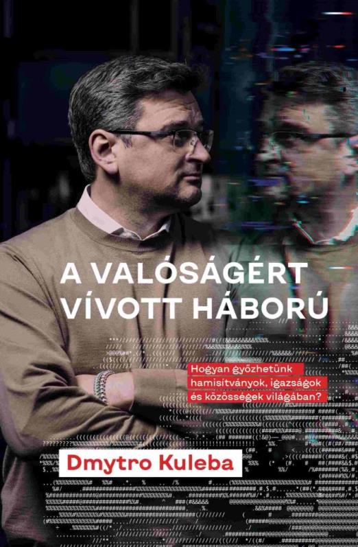 A VALÓSÁGÉRT VÍVOTT HÁBORÚ