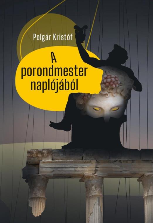 A PORONDMESTER NAPLÓJÁBÓL