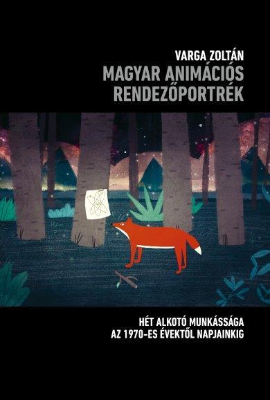 MAGYAR ANIMÁCIÓS RENDEZŐPORTRÉK