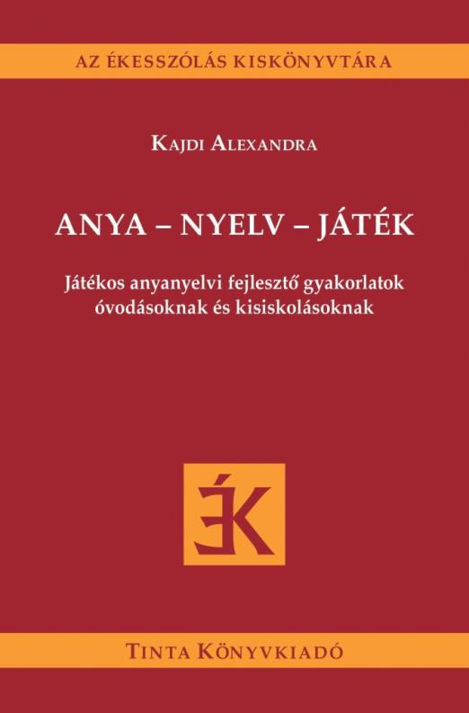 ANYA - NYELV - JÁTÉK