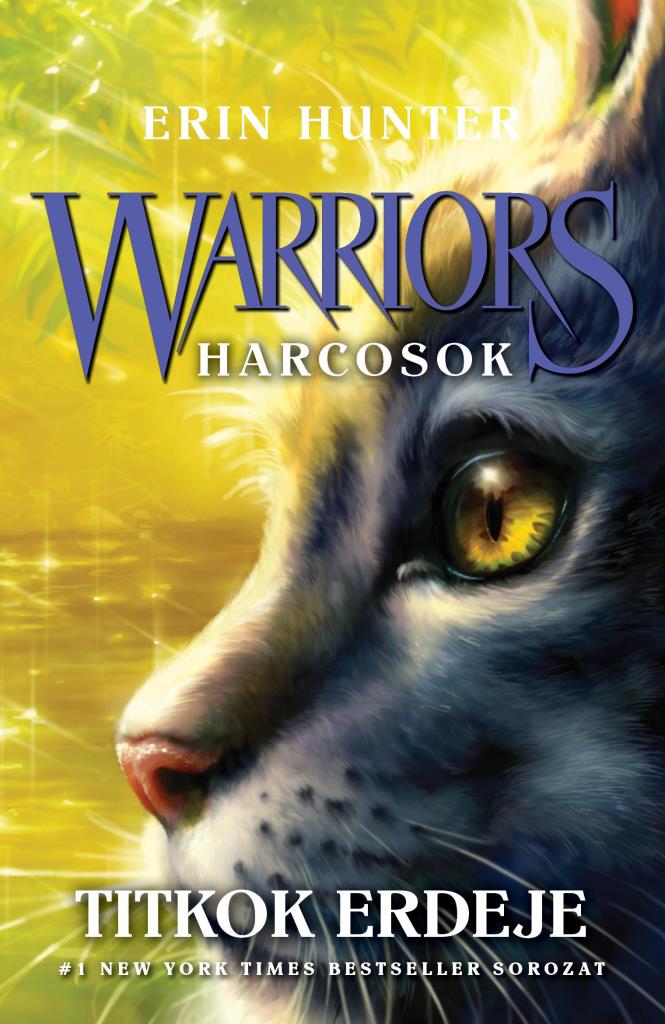 WARRIORS - HARCOSOK 3. - TITKOK ERDEJE