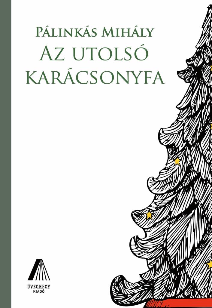 AZ UTOLSÓ KARÁCSONYFA