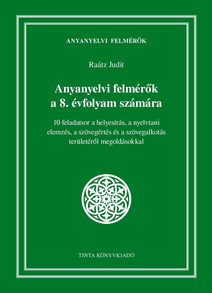 ANYANYELVI FELMÉRŐK A 8. ÉVFOLYAM SZÁMÁRA