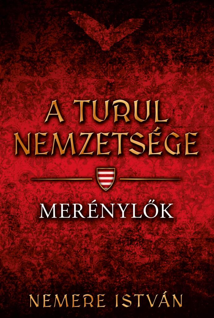 TURUL NEMZETISÉGE - MERÉNYLŐK