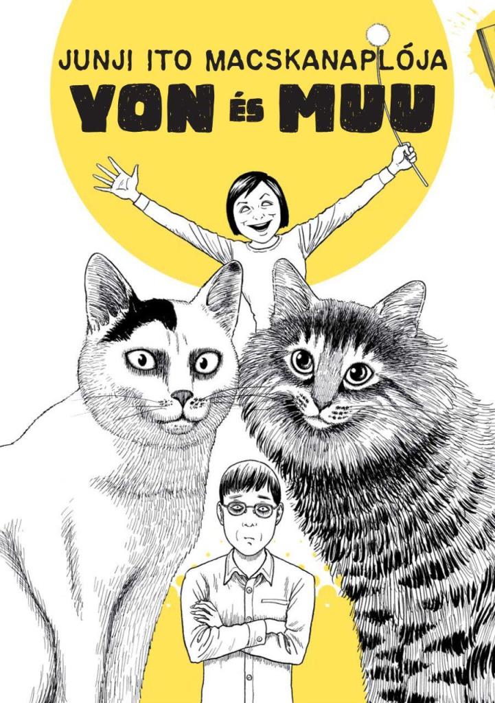 JUNJI ITO MACSKANAPLÓJA - YON ÉS MUU