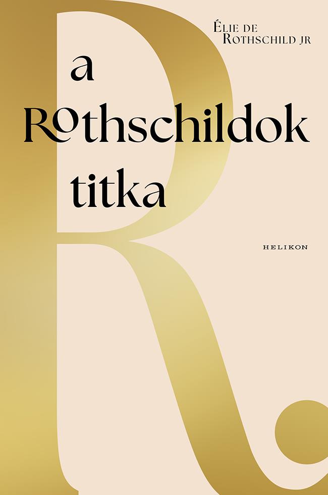 A ROTHSCHILDOK TITKA