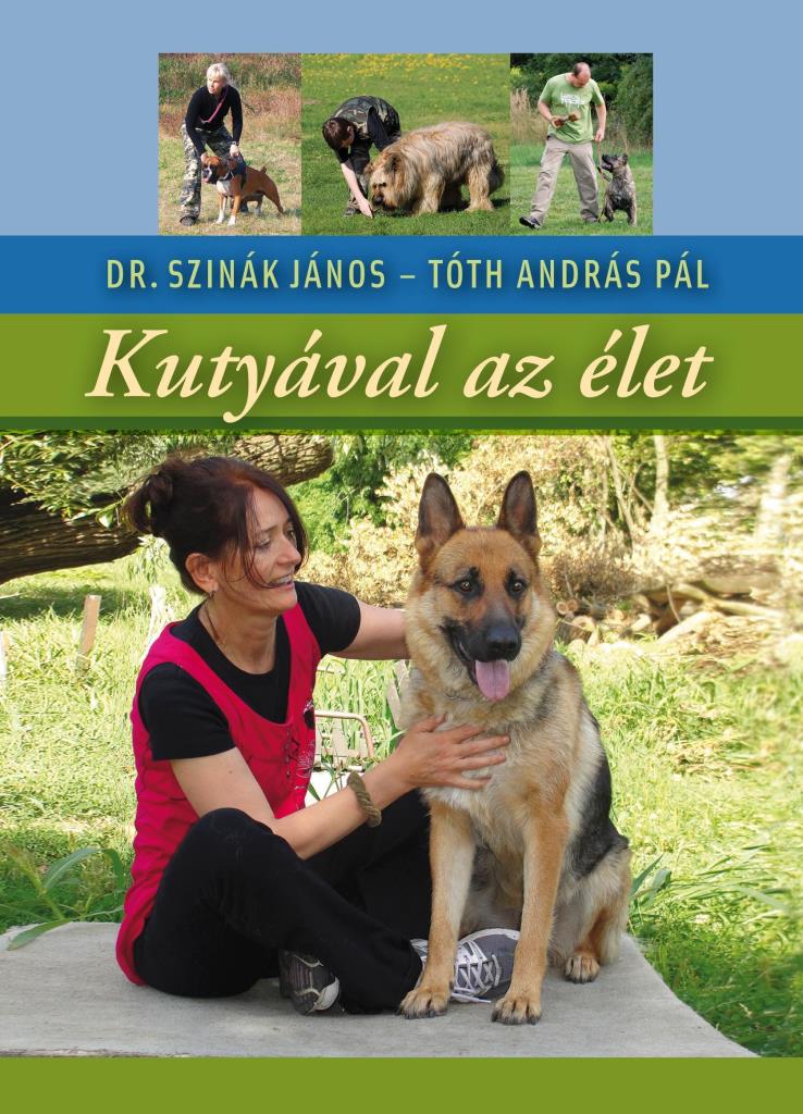 KUTYÁVAL AZ ÉLET