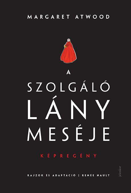 A SZOLGÁLÓLÁNY MESÉJE KÉPREGÉNY