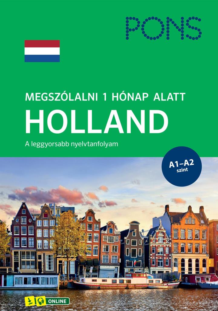 PONS MEGSZÓLALNI 1 HÓNAP ALATT HOLLAND - A1-A2 SZINT