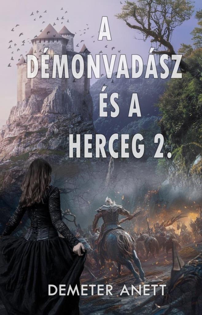 A DÉMONVADÁSZ ÉS A HERCEG 2.