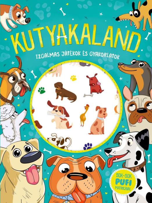 KUTYAKALAND - IZGALMAS JÁTÉKOK ÉS GYAKORLATOK