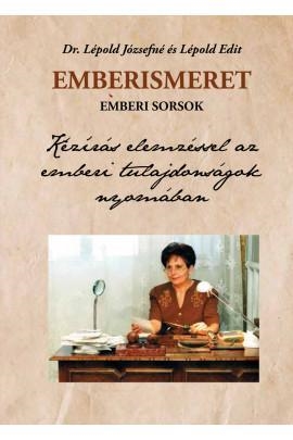 EMBERISMERET, EMBERI SORSOK