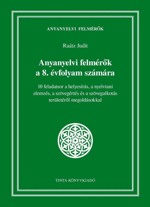 ANYANYELVI FELMÉRŐK A 8. ÉVFOLYAM SZÁMÁRA