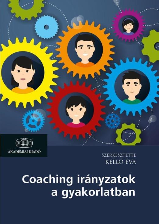 COACHING IRÁNYZATOK A GYAKORLATBAN