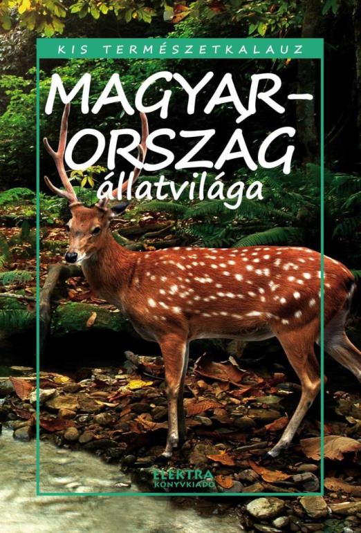 MAGYARORSZÁG ÁLLATVILÁGA