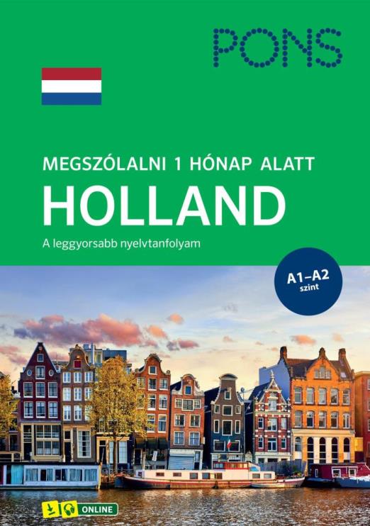 PONS MEGSZÓLALNI 1 HÓNAP ALATT HOLLAND - A1-A2 SZINT