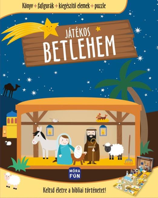 JÁTÉKOS BETLEHEM - KELTSD ÉLETRE A BIBLIAI TÖRTÉNETET!