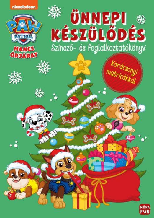 MANCS ŐRJÁRAT - ÜNNEPI KÉSZÜLŐDÉS - SZÍNEZŐ- ÉS FOGLALKOZTATÓKÖNYV KARÁCSONYI MA