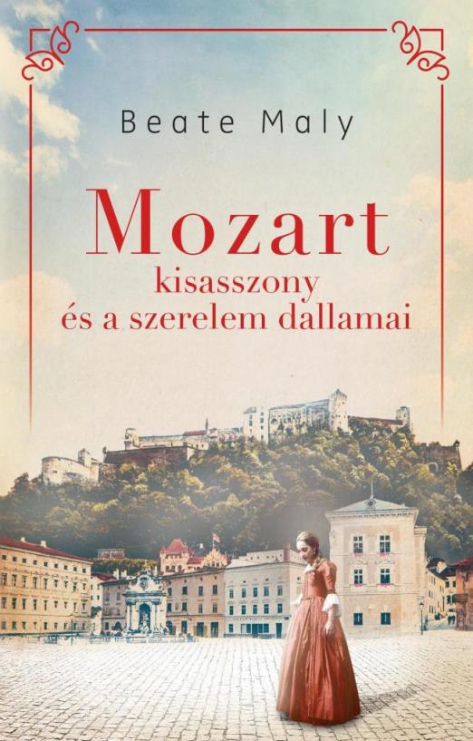 MOZART KISASSZONY ÉS A SZERELEM DALLAMAI